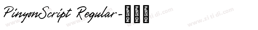 PinyonScript Regular字体转换